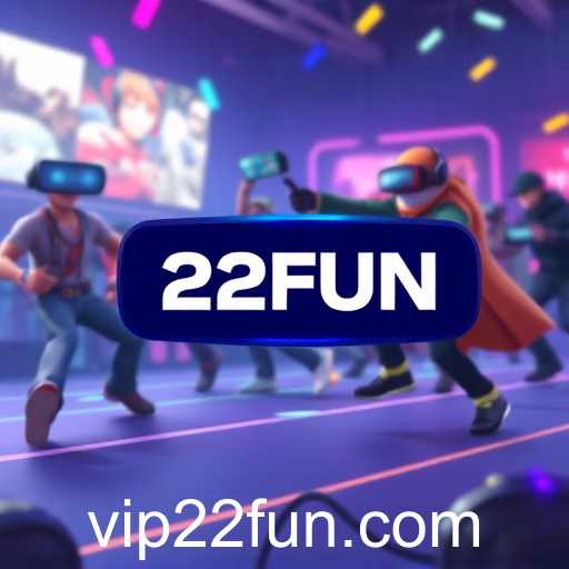 A New Era of Online Gaming with 22FUN